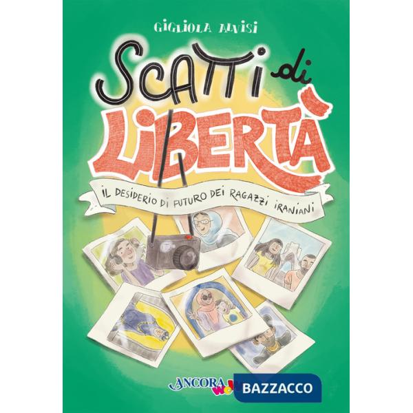 Scatti di libertà. Il desiderio di futuro dei ragazzi iraniani