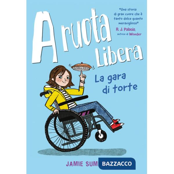 A ruota libera. La gara di torte