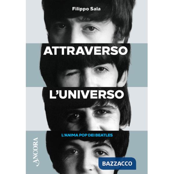 Attraverso l'universo. L'anima pop dei Beatles