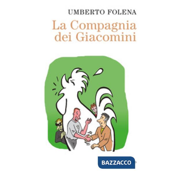 Compagnia dei Giacomini (La)