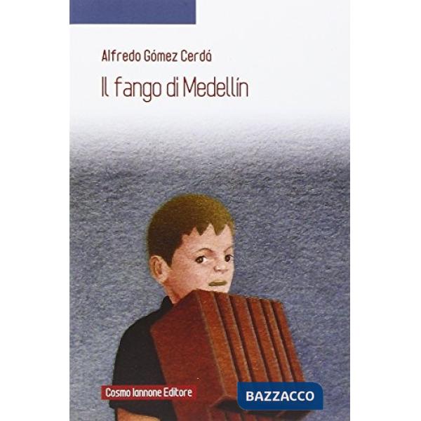 FANGO DI MEDELLIN (IL)