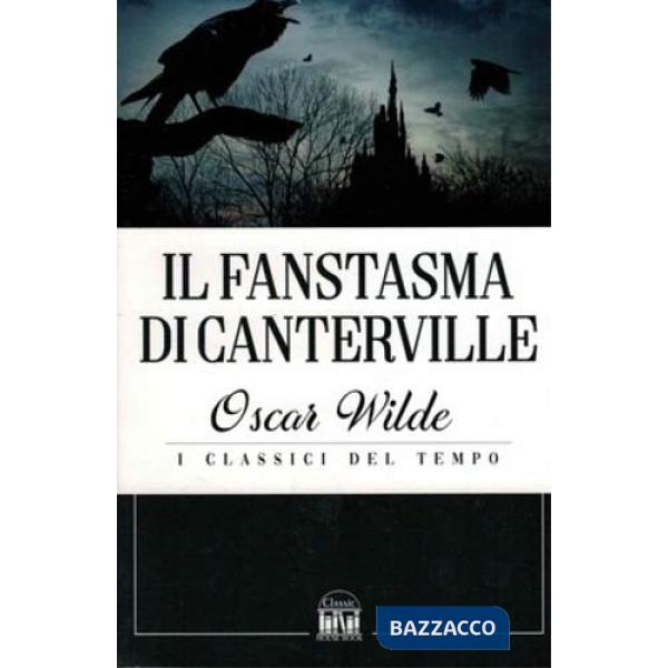 FANTASMA DI CANTERVILLE (IL)