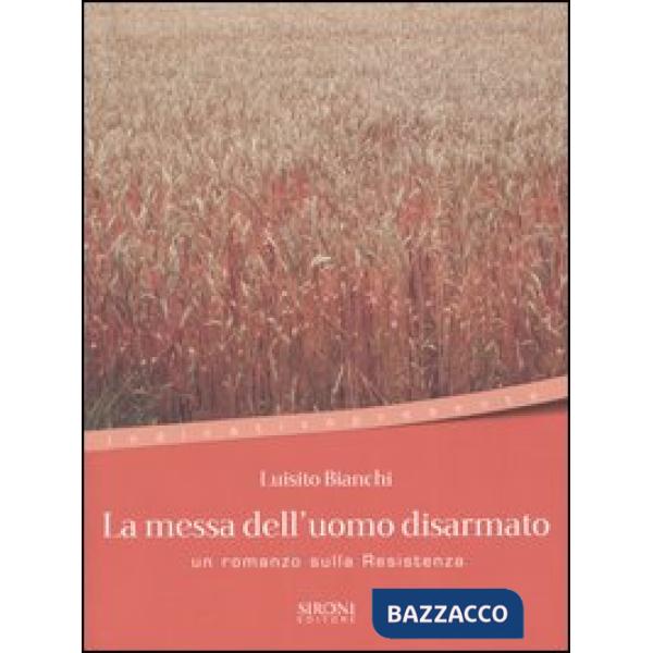 Messa dell'uomo disarmato (La)