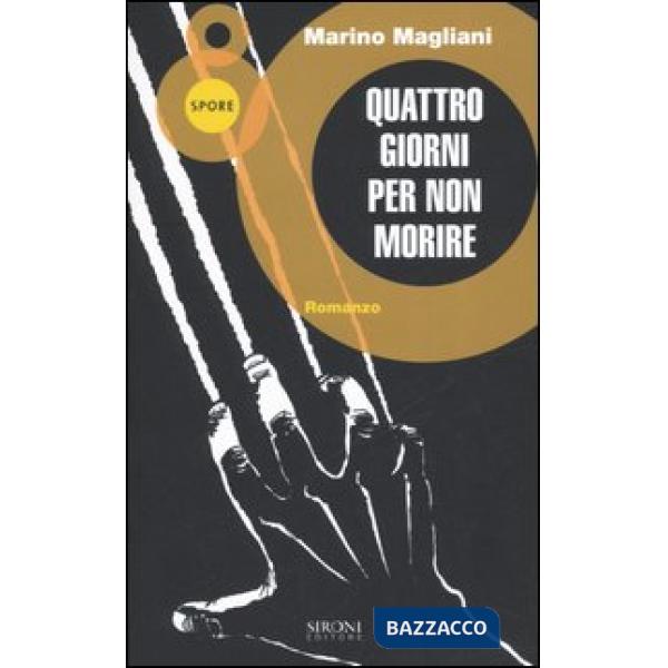 Quattro giorni per non morire