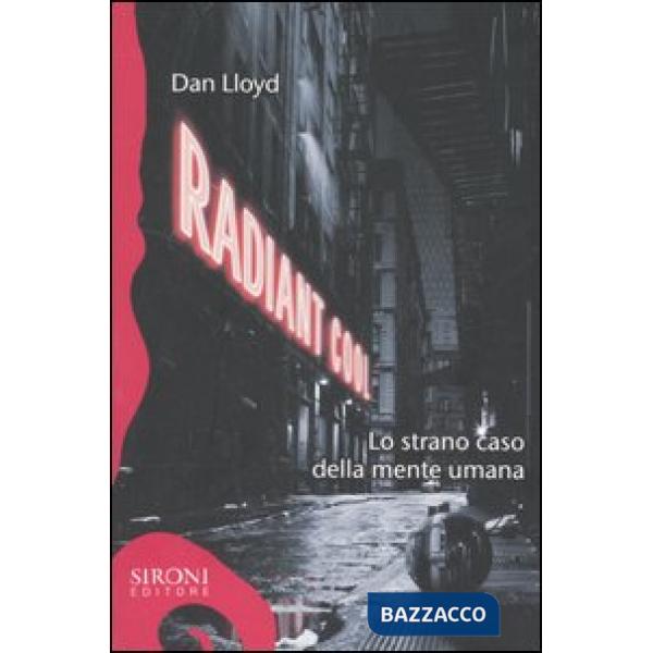 Radiant cool. Lo strano caso della mente umana