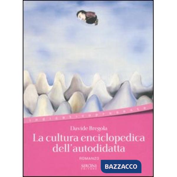 Cultura enciclopedica dell'autodidatta (La)