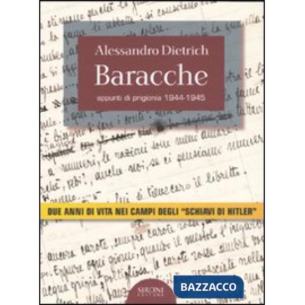Baracche. Appunti di prigionia 1944-1945