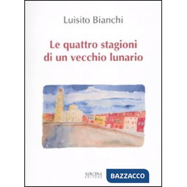 Quattro stagioni di un vecchio lunario (Le)