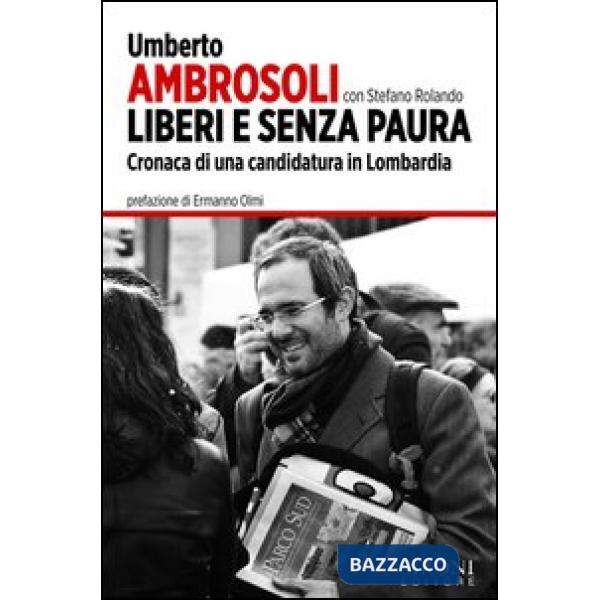 Liberi e senza paura