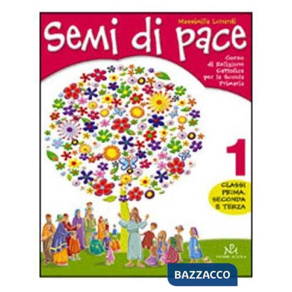 SEMI DI PACE 1 CLASSE 1 2 3