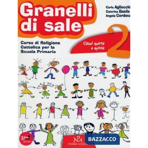 GRANELLI DI SALE VOL. 2 CLASSE 4A 5A