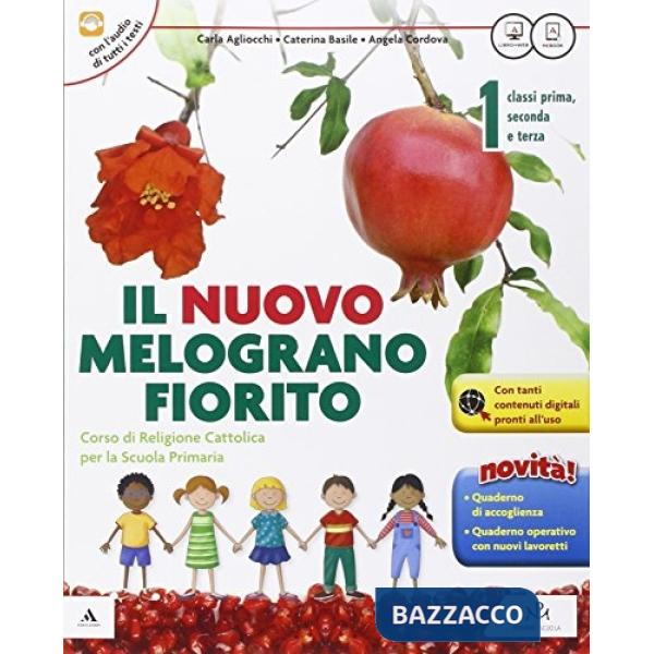 NUOVO MELOGRANO FIORITO 1 CICLO + QUADERNO + INTERCULTURA