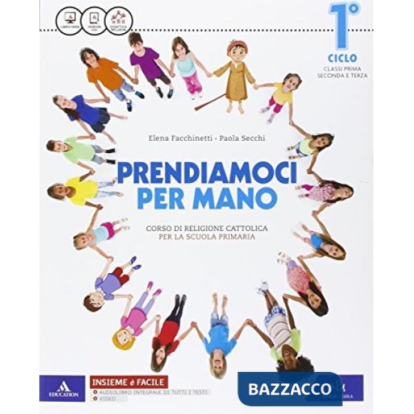 PRENDIAMOCI PER MANO 1 CICLO + QUADERNO CLASSE 1