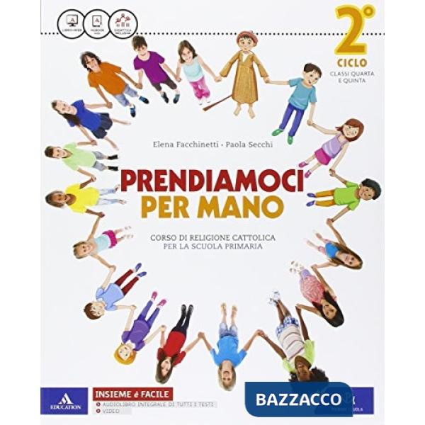 PRENDIAMOCI MANO 2 CICLO + QUADERNO + VANGELO + GIUBILEO