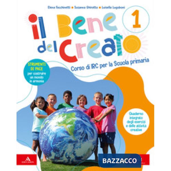 IL BENE DEL CREATO 1 CICLO
