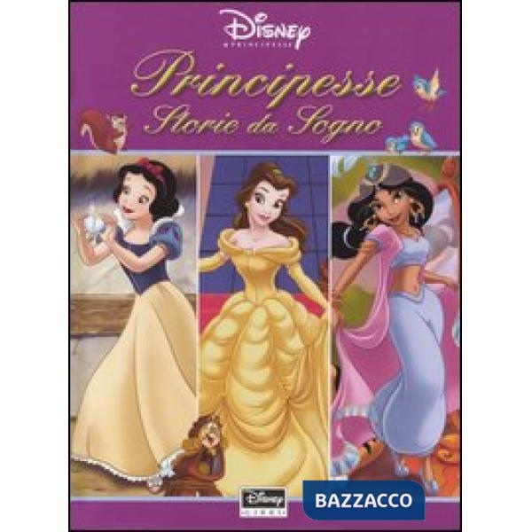 Principesse. Storie da sogno