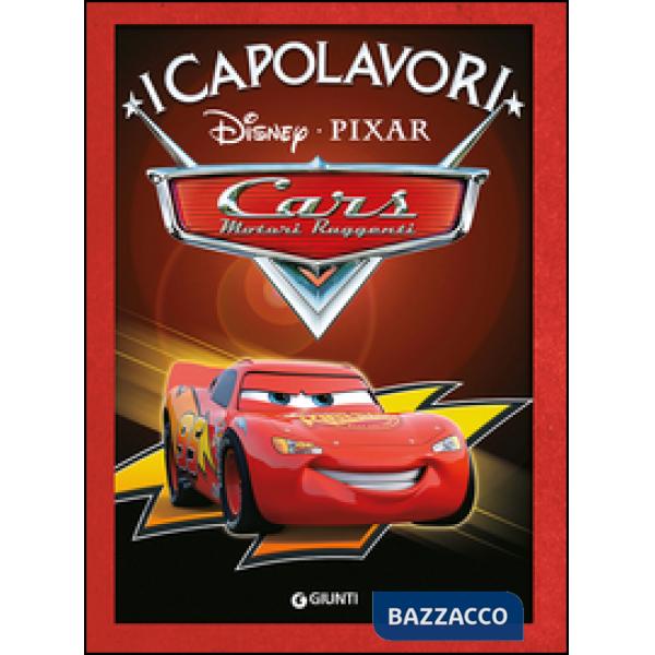 Cars. Motori ruggenti. Ediz. illustrata