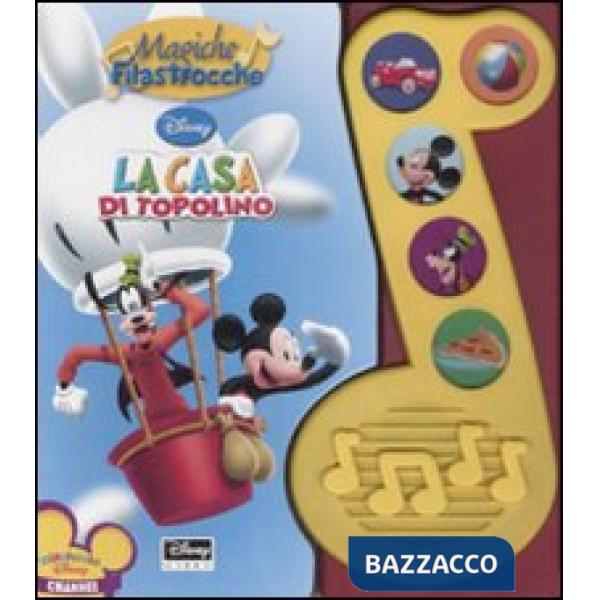 Casa di Topolino. Ediz. illustrata (La)