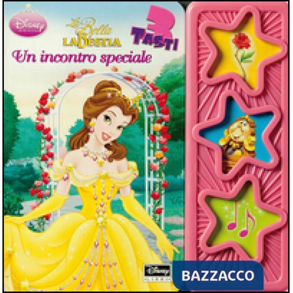 Bella e la Bestia. Un incontro speciale. Libro sonoro. Ediz. illustrata (La)