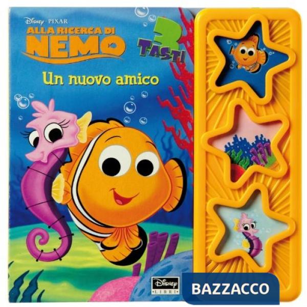 Alla ricerca di Nemo. Un nuovo amico. Libro sonoro. Ediz. illustrata