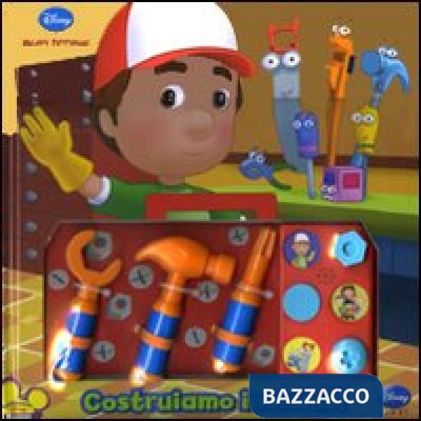 Costruiamo insieme! Manny tuttofare