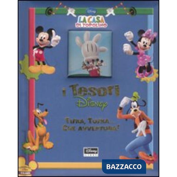 Tiska, tuska...che avventura! La casa di Topolino
