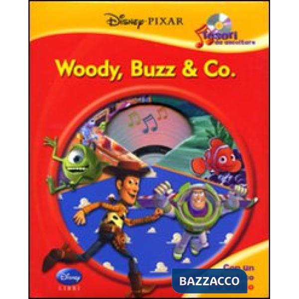 Woody, Buzz & Pixar. Disney Pixar. Tesori da ascoltare. Ediz. illustrata. Con CD