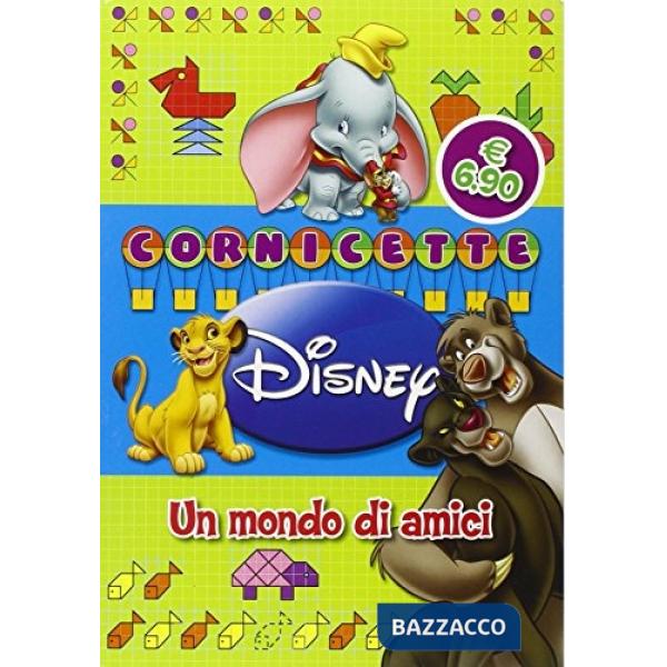 Mondo di amici. Cornicette. Ediz. illustrata (Un)