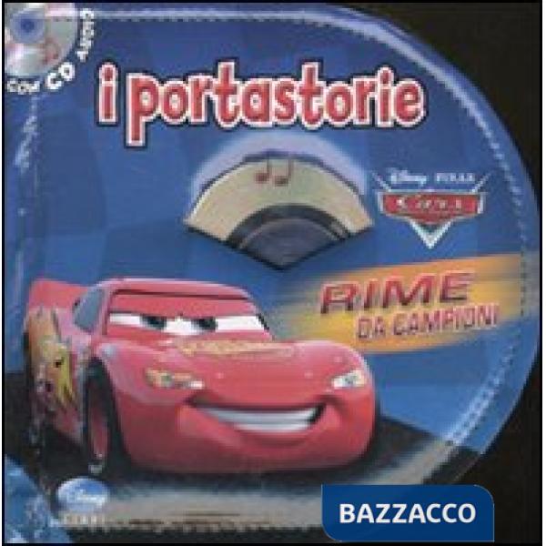 Rime da campioni. Cars. Motori ruggenti. I portastorie. Ediz. illustrata. Con CD