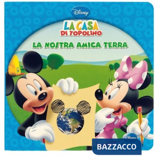 W la terra. La casa di Topolino