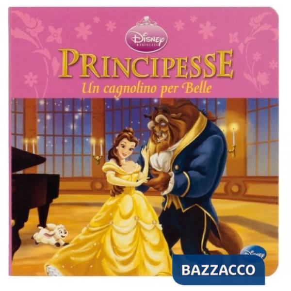 Principesse. Un cagnolino per Belle