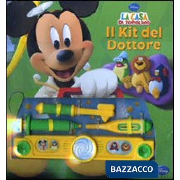 Casa di Topolino. Il kit del dottore. Ediz. illustrata. Con gadget (La)