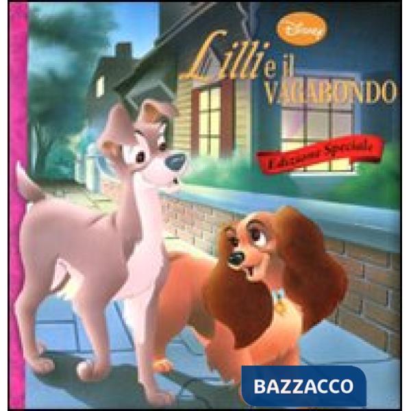 Lilli e il vagabondo. Ediz. speciale