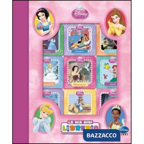 Principesse. La mia mini libreria. Ediz. illustrata