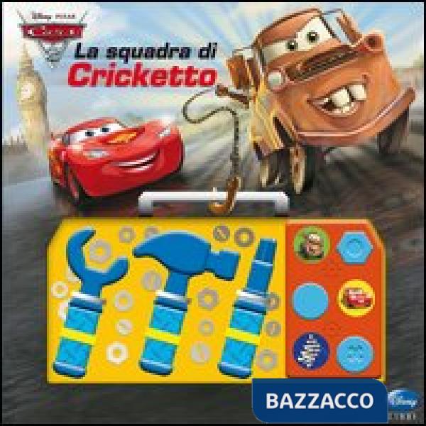 Cars 2. La squadra di Cricketto. Ediz. illustrata. Con gadget