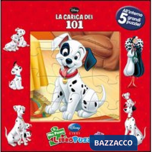 Carica dei 101. Libro puzzle. Ediz. illustrata (La)