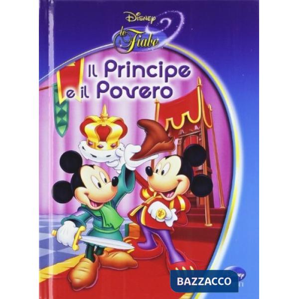 Principe e il povero. Ediz. illustrata (Il)