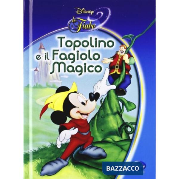 Fagiolo magico. Ediz. illustrata (Il)