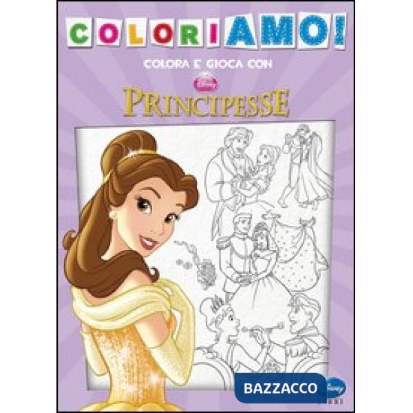 Principesse. Coloriamo! Ediz. illustrata