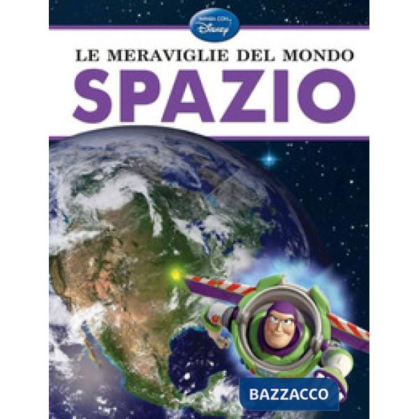 Meraviglie del mondo. Spazio (Le)