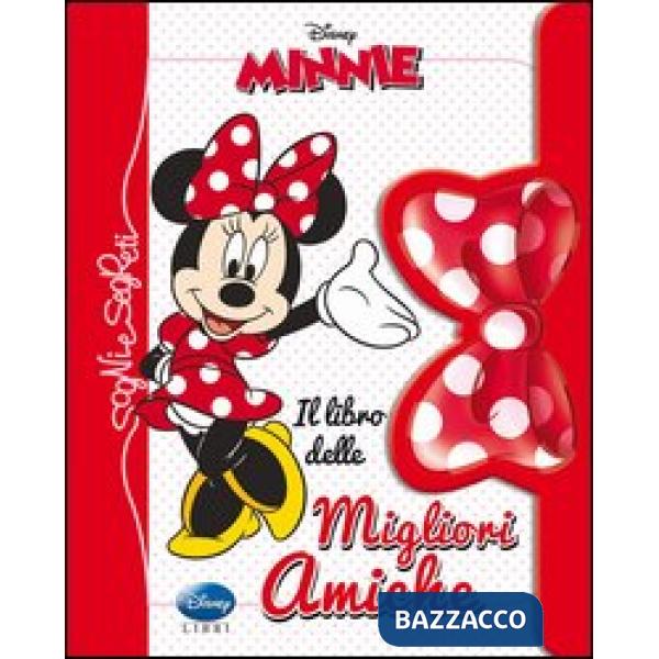 Libro delle migliori amiche. Minnie. Ediz. illustrata (Il)