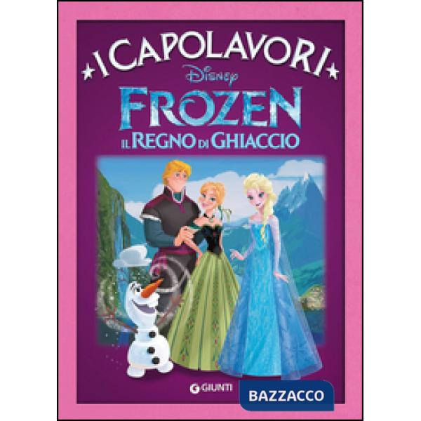Frozen. Il regno di ghiaccio. Ediz. illustrata