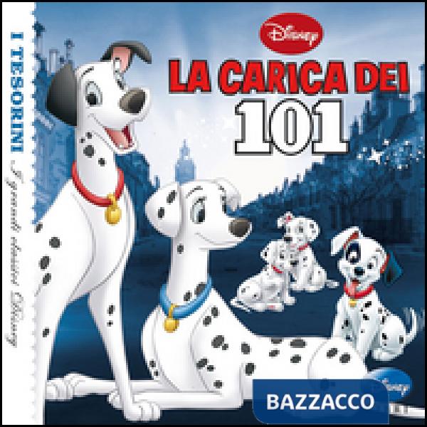 Carica dei 101. Ediz. illustrata (La)