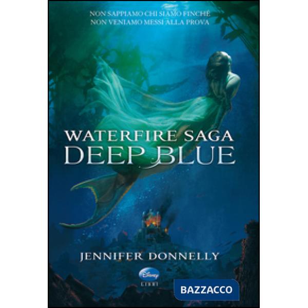 Deep Blue. Waterfire saga