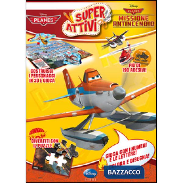 Planes & Planes 2 missione antincendio. Superattivi. Con adesivi. Ediz. illustrata