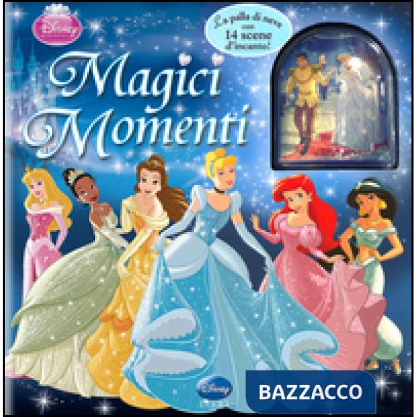 Magici momenti. Disney princess. Ediz. illustrata. Con gadget