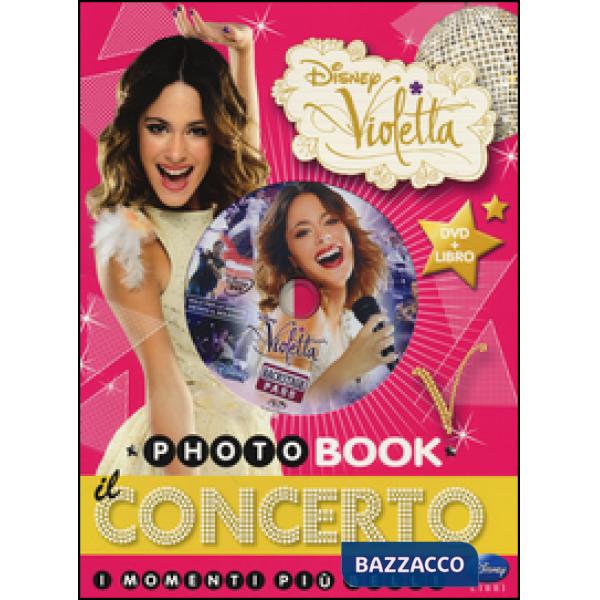 Concerto. I momenti più belli. Photobook. Violetta. Ediz. illustrata. Con DVD (I