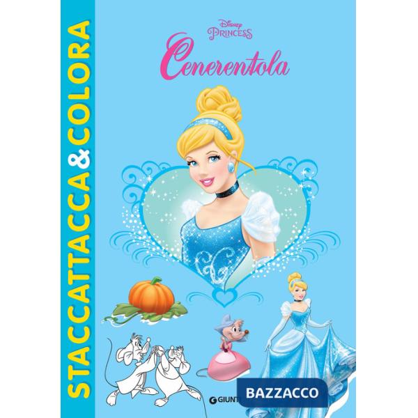 Cenerentola. Disney princess. Con adesivi. Ediz. illustrata