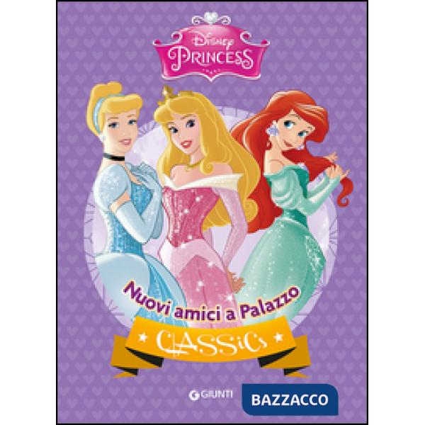 Principesse. Nuovi amici a palazzo