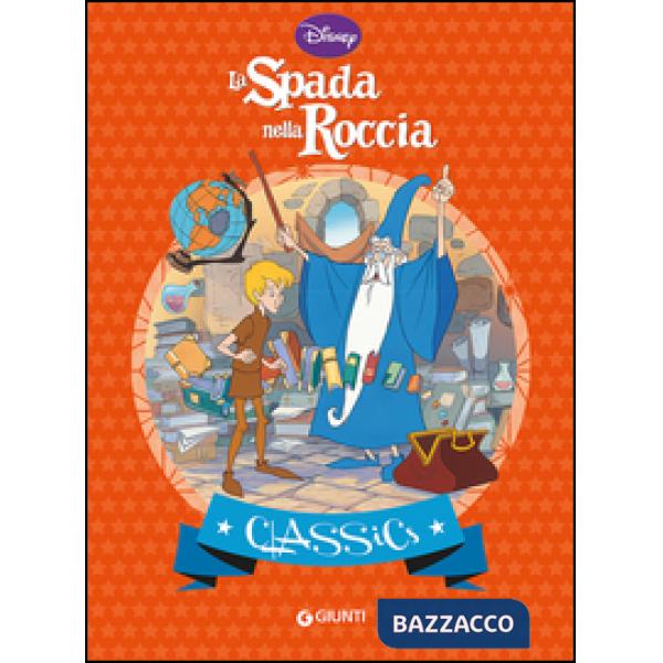 Spada nella roccia (La)